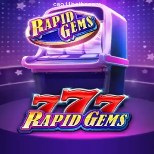 Exploring RapidGems777: The Thrilling New Game from CEO11.bet
